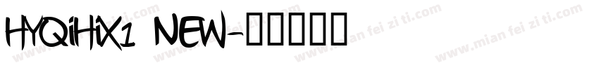 HYQiHiX1 NEW字体转换